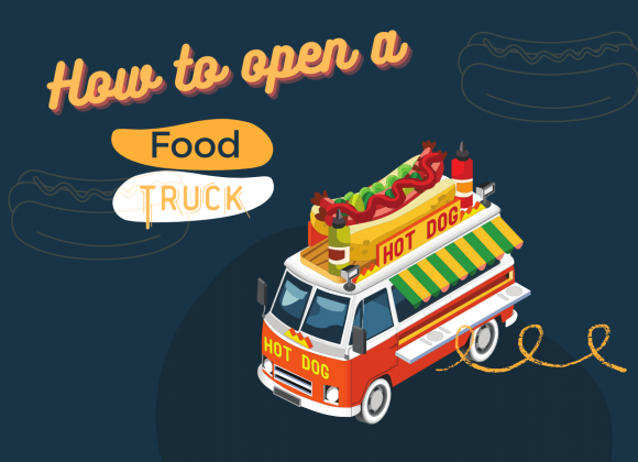 how to open a food truck business