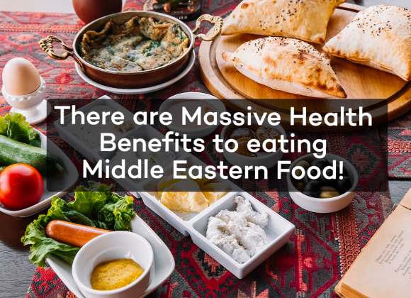 There are Massive Health Benefits to Eating Middle Eastern Food! MidleEaster